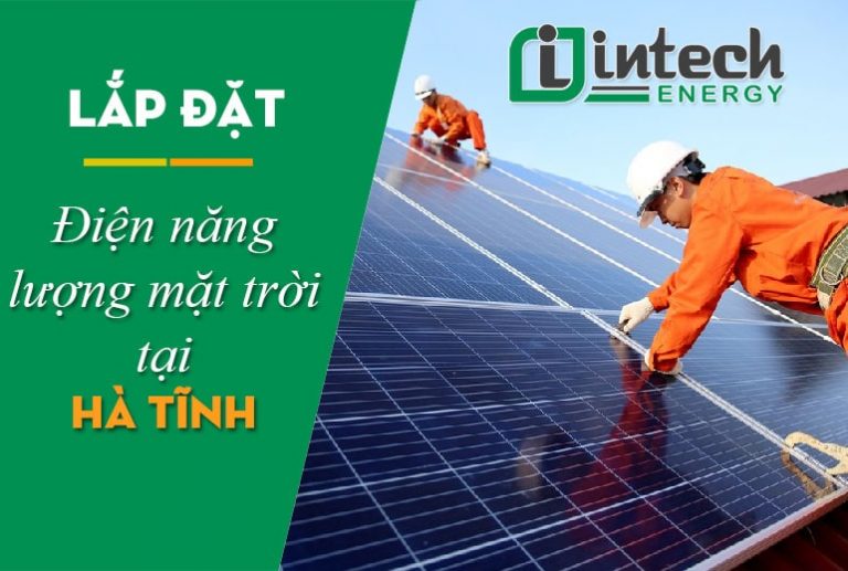 Lắp đặt điện năng lượng mặt trời tại Hà Tĩnh