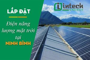 Lắp đặt điện năng lượng mặt trời tại Ninh Bình